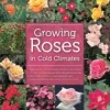 Growing Roses in Cold Climates